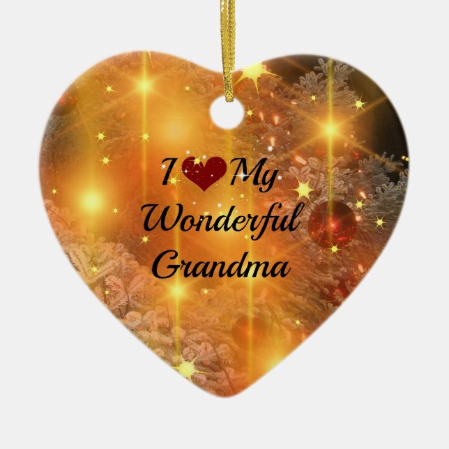 I Love My Wonderful Grandma, Ceramic Ornament (Front)