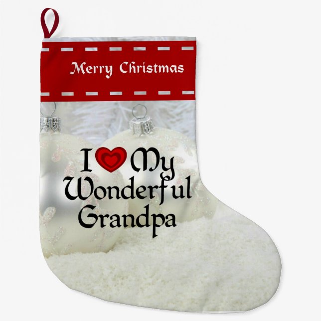 I Love My Wonderful Grandpa, White Christmas Large Christmas Stocking (Front)