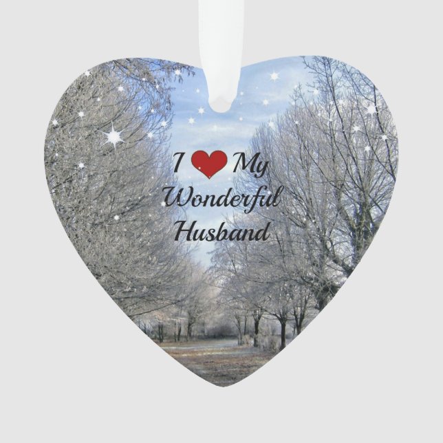I Love My Wonderful Husband - Snowy Winter Day Ornament (Front)