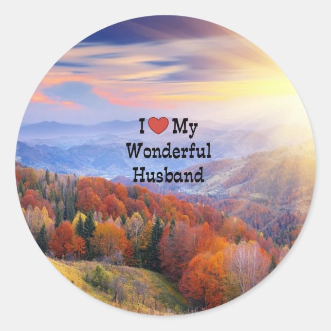 I Love My Wonderful Husband, Sunrise Landscape, Classic Round Sticker (Front)