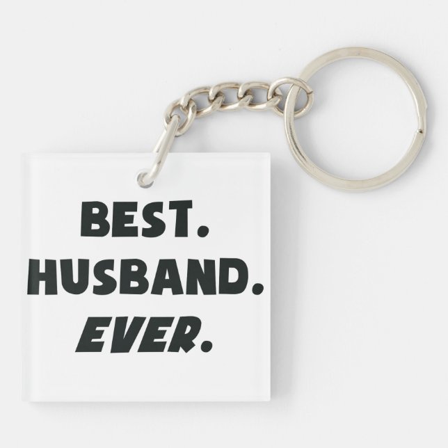 I Love My Worlds Best Husband Ever Keychain (Back)