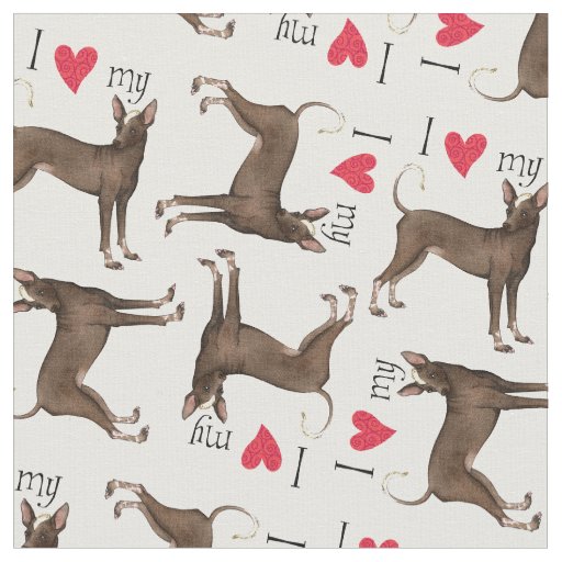 I Love my Xolo Fabric