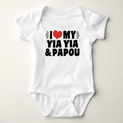 I Love My Yia Yia and Papou Baby Bodysuit
