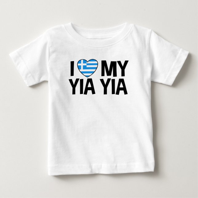 I Love My Yia Yia Baby T-Shirt (Front)