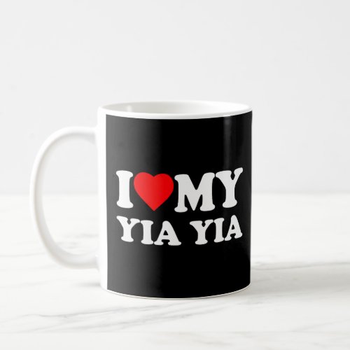 I Love My Yia_Yia Heart YiaYia  Coffee Mug
