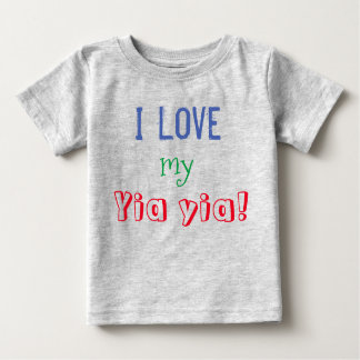 i love my yiayia baby T-Shirt