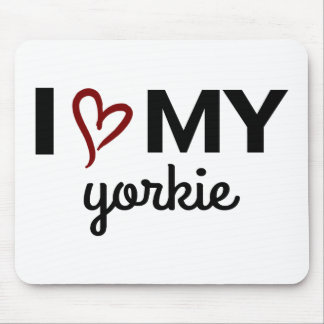 I Love My Yorkie Mouse Pad