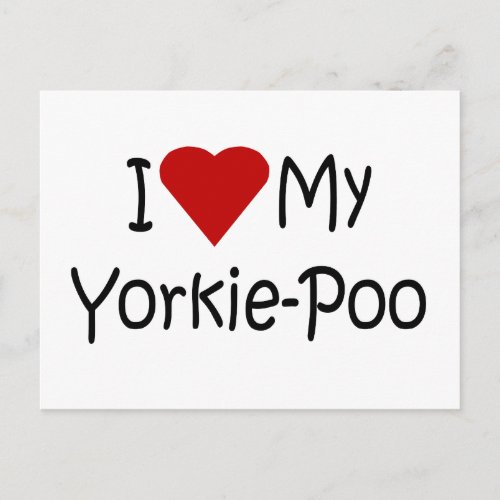 I Love My Yorkie_Poo Dog Breed Lover Gifts Postcard