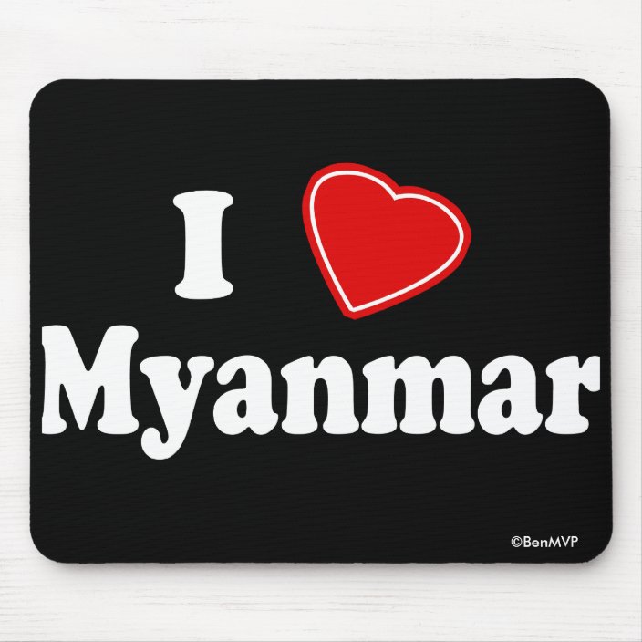 I Love Myanmar Mouse Pad