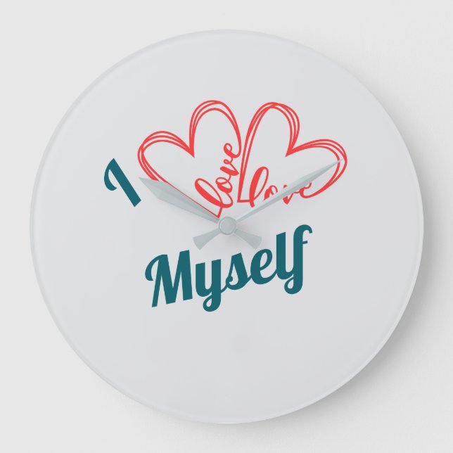 I Love Myself - Self-Care Button Large Clock (Front)