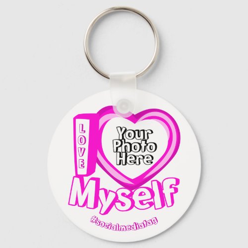 I love Myself Single Funny Social Media Keychain