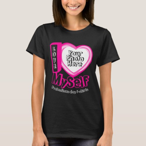 I love Myself T_Shirt