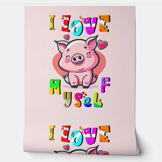 I Love Myself Wallpaper (Unrolling)