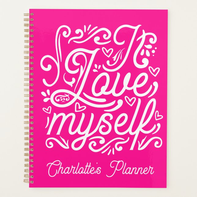 I love Myself | White and Pink Custom Name Planner (Front)