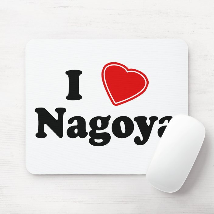 I Love Nagoya Mouse Pad