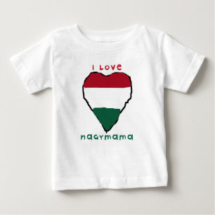 I Love Nagymama Infant T-Shirt