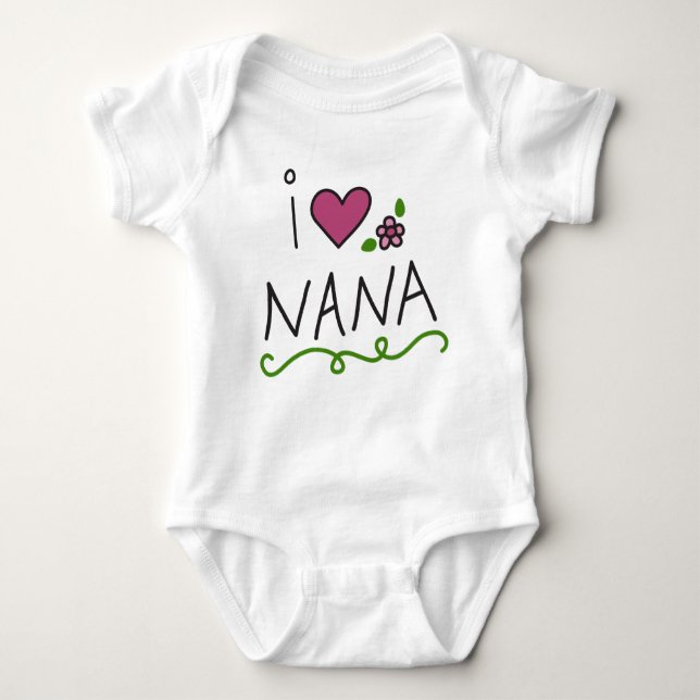 I Love Nana Baby Bodysuit (Front)