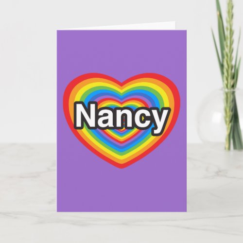 I love Nancy I love you Nancy Heart Card