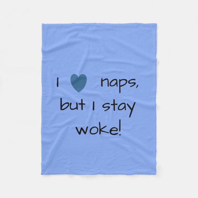 I love naps but stay woke blanket (Front)