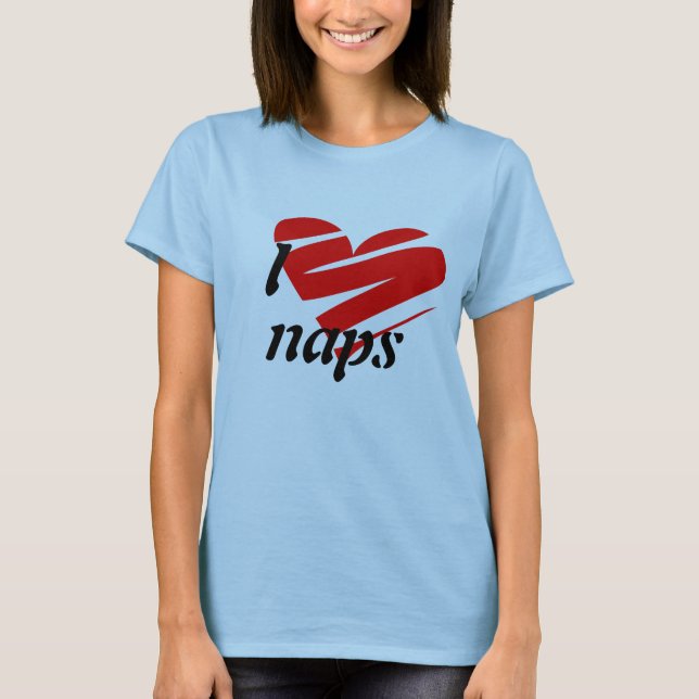 I Love naps shirt (Front)