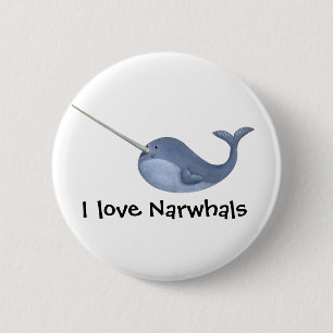 I love Narwhals Pinback Button