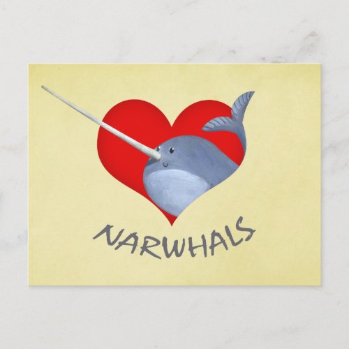 I love Narwhals Postcard