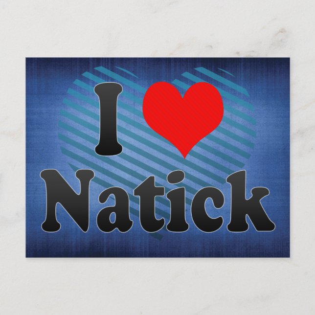 I Love Natick, United States Postcard (Front)
