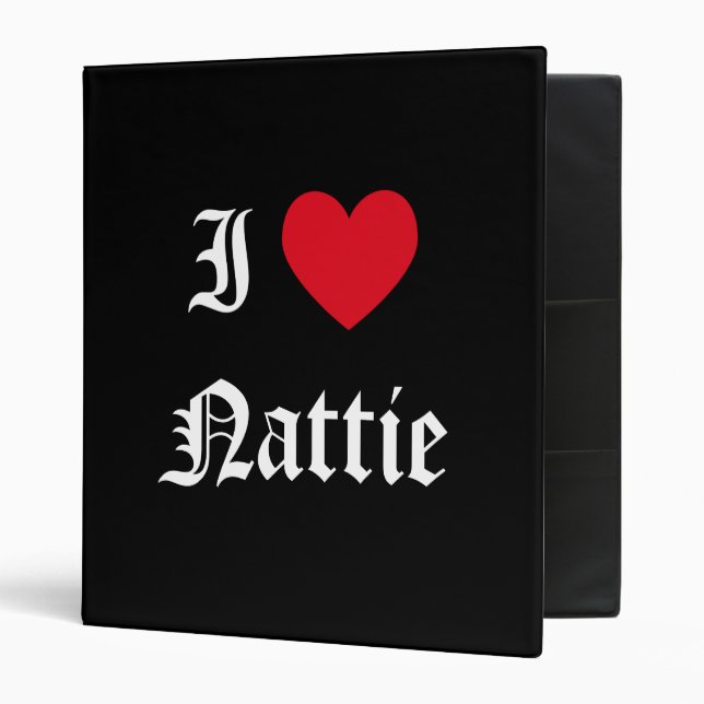 I Love Nattie 3 Ring Binder (Front/Inside)
