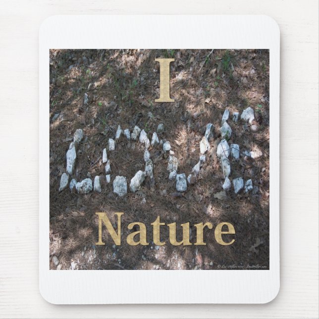 I Love Nature Apparel and Gifts Mouse Pad (Front)