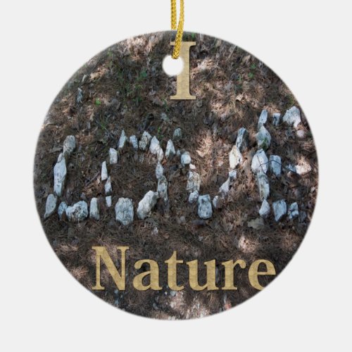 I Love Nature Ornament