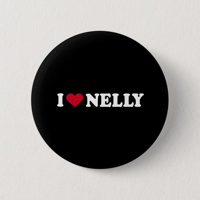 I LOVE NELLY PINBACK BUTTON (Front)