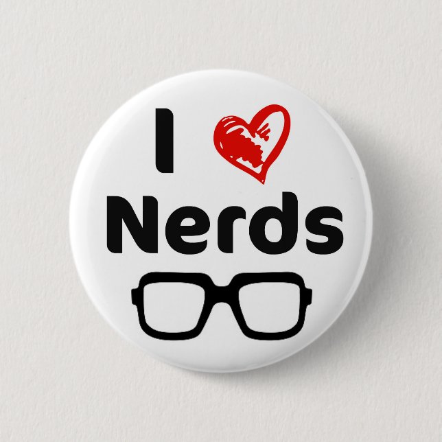 I love nerds button (Front)
