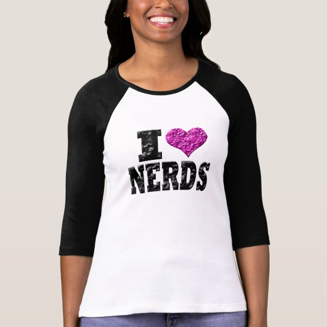 I Love Nerds T-Shirt (Front)