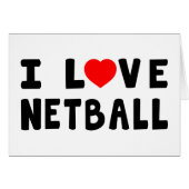I Love Netball (Front Horizontal)