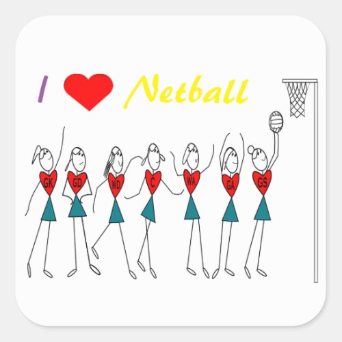 I Love Netball Positions Stick Figures Square Sticker