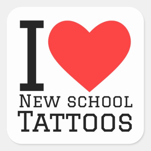 I love new school tattoos  square sticker