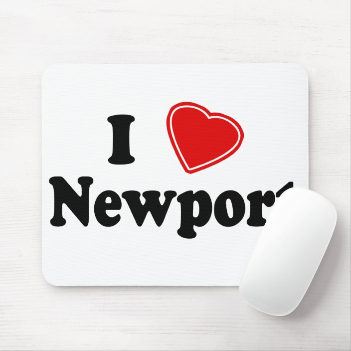 I Love Newport Mouse Pad