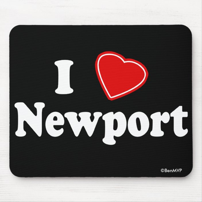 I Love Newport Mousepad