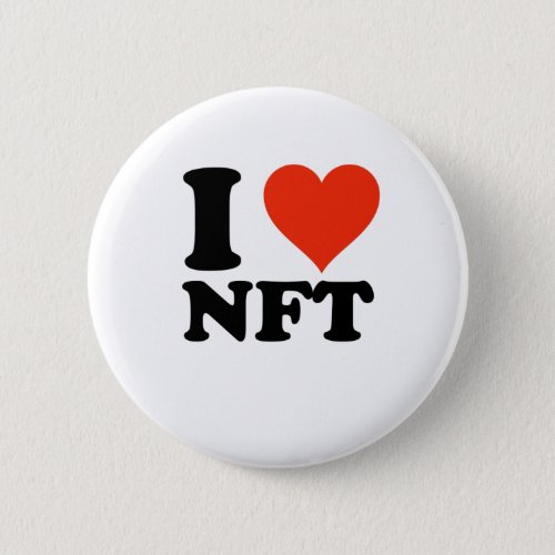 I Love NFT _ Krypto Non_Fungible Token Crypto Art Button