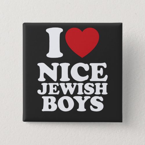I Love Nice Jewish Boys I Heart Groovy Retro Button
