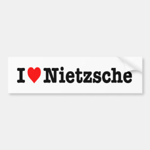 "I LOVE NIETZSCHE" BUMPER STICKER