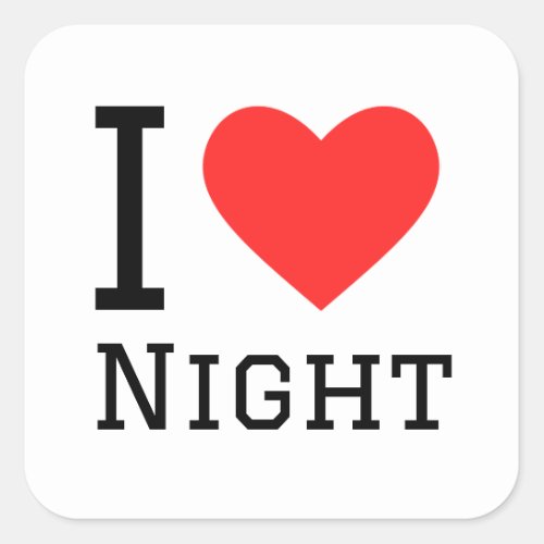I love night square sticker