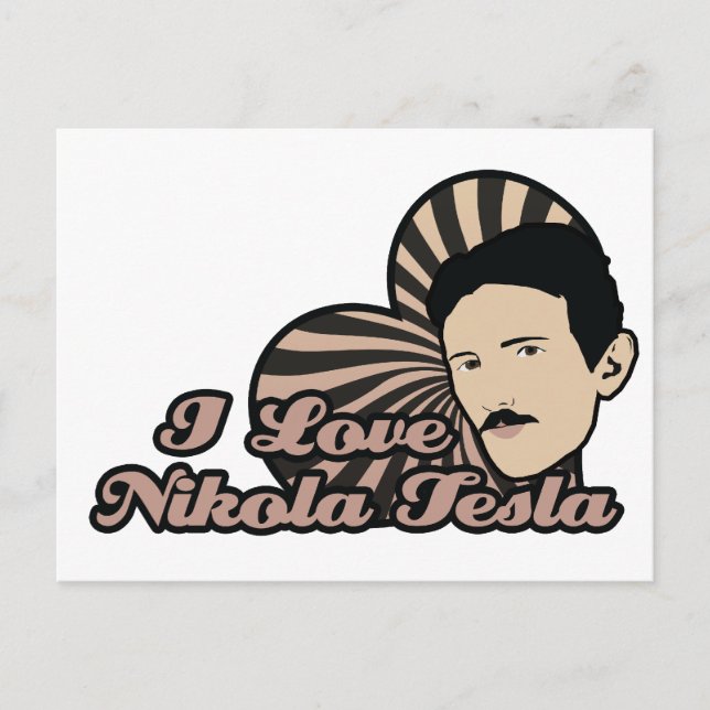 I Love Nikola Tesla Postcard (Front)