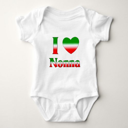 I Love Nonna Italian Grandmother Baby Bodysuit