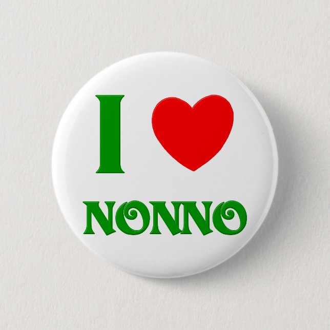 I Love Nonno Button (Front)