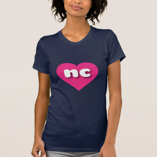 I love North Carolina - nc hot pink heart T-Shirt
