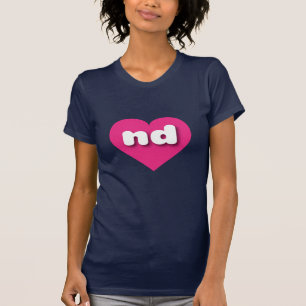 I love North Dakota - nd hot pink heart T-Shirt