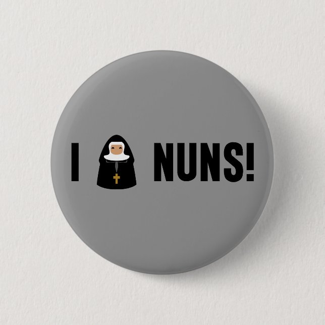 I Love Nuns Button (Front)