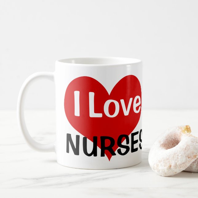 I Love Nurses Coffee Mug (With Donut)