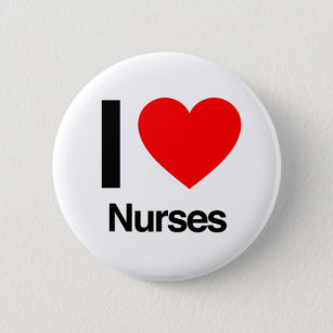 i love nurses pinback button